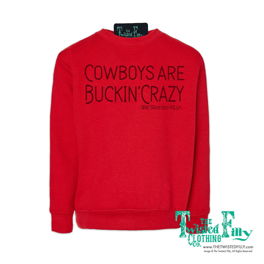 Cowboys Are Buckin' Crazy - Youth Sweatshirt - Assorted Colors