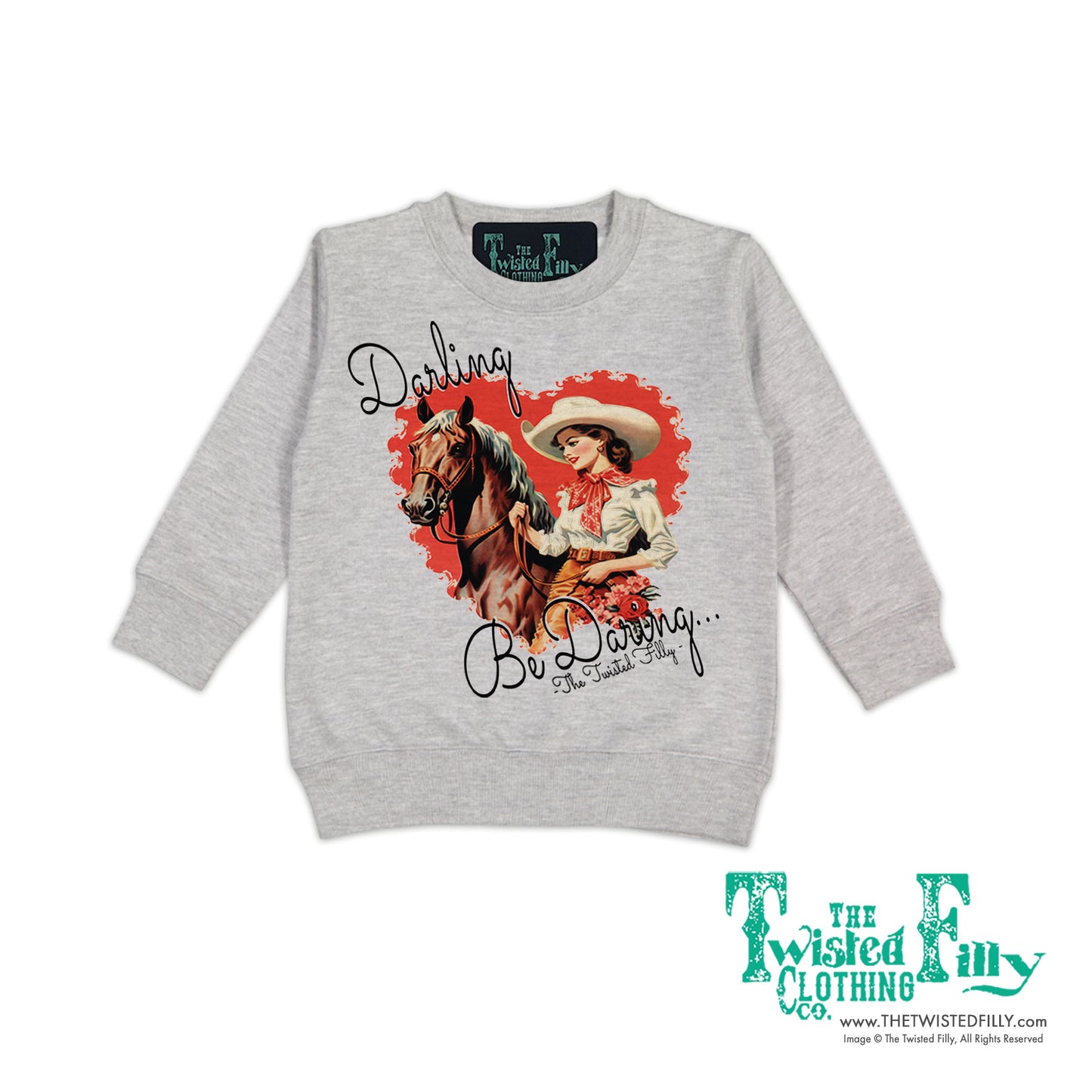 Darling Be Daring - Toddler Sweatshirt - Assorted Colors