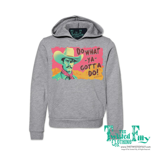 Do What Ya Gotta Do - Youth Hoodie - Assorted Colors