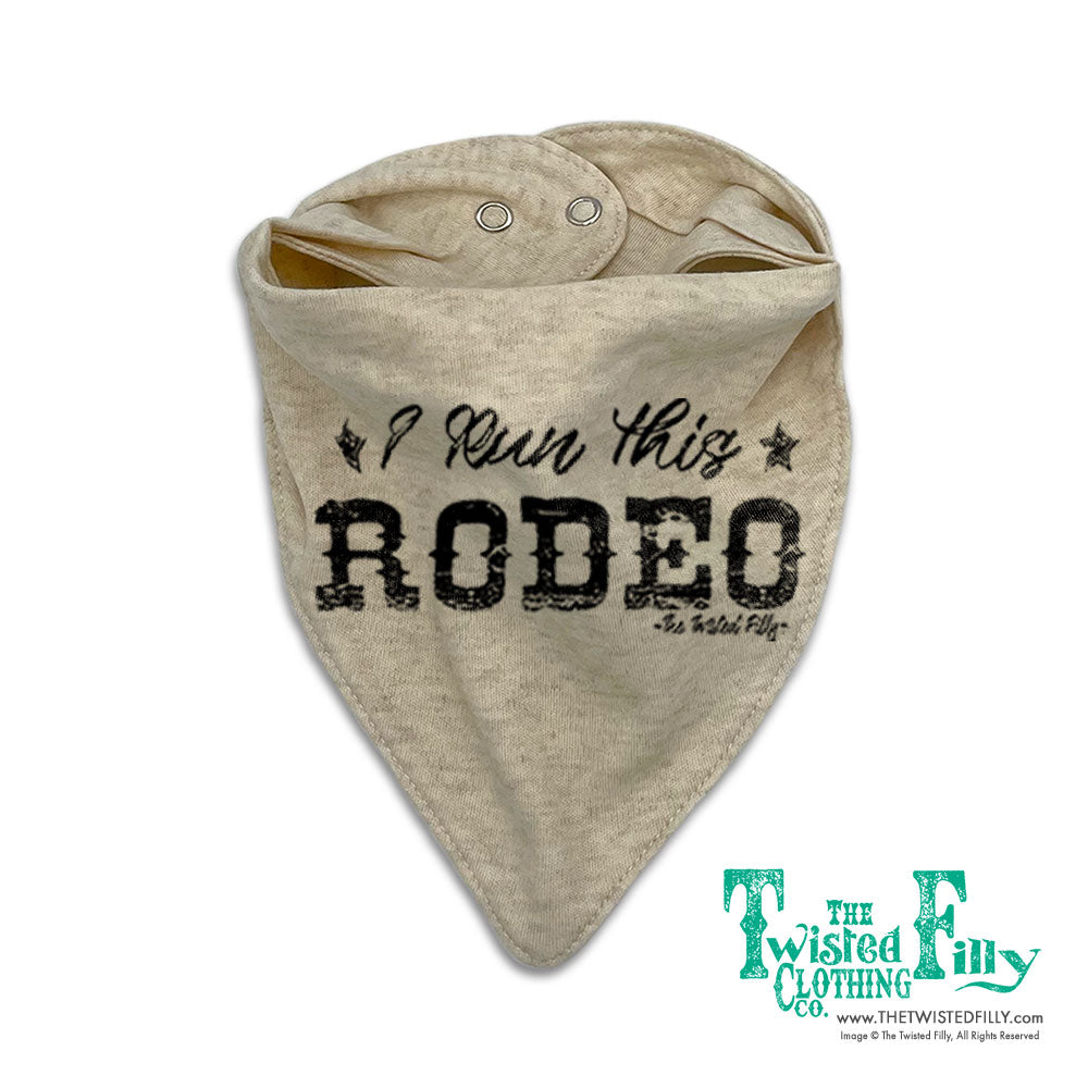 I Run This Rodeo - Infant Bandana Bib - Assorted Colors