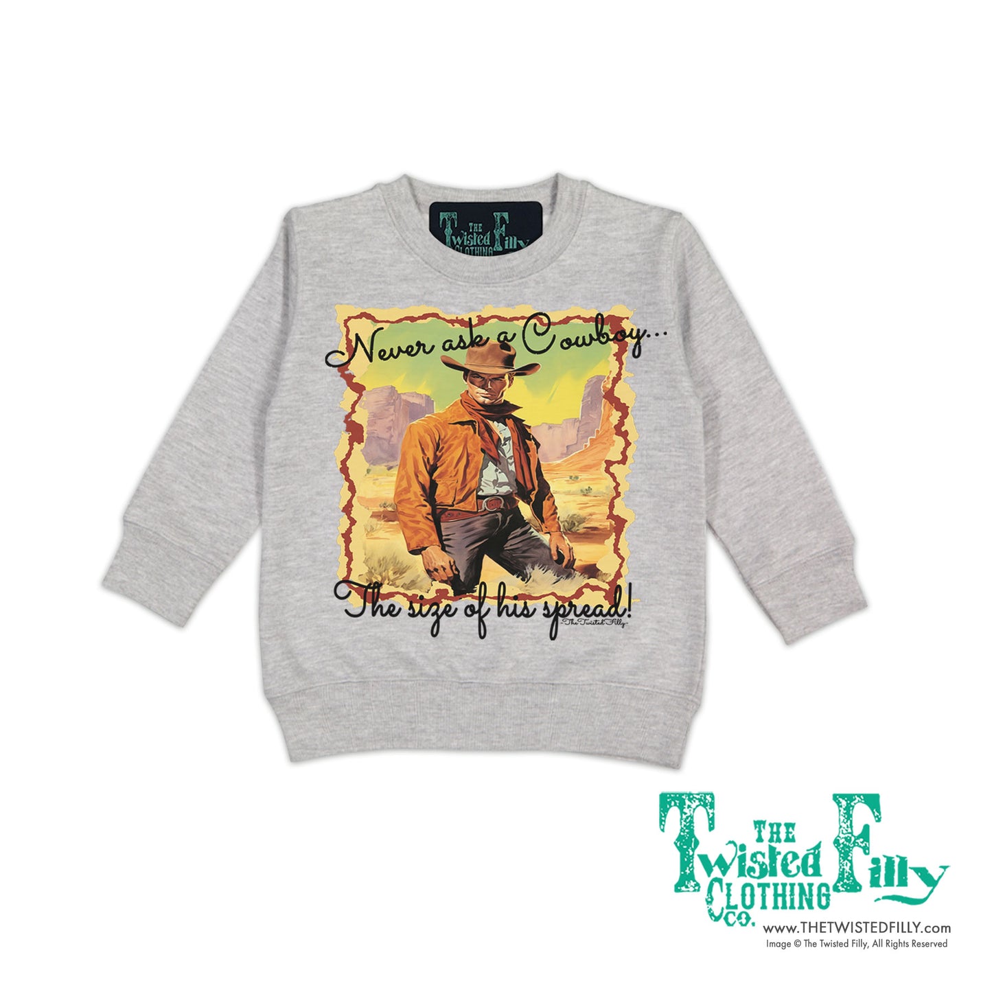 Never Ask A Cowgirl - Toddler Girls Sweatshirt - Assorted Colors