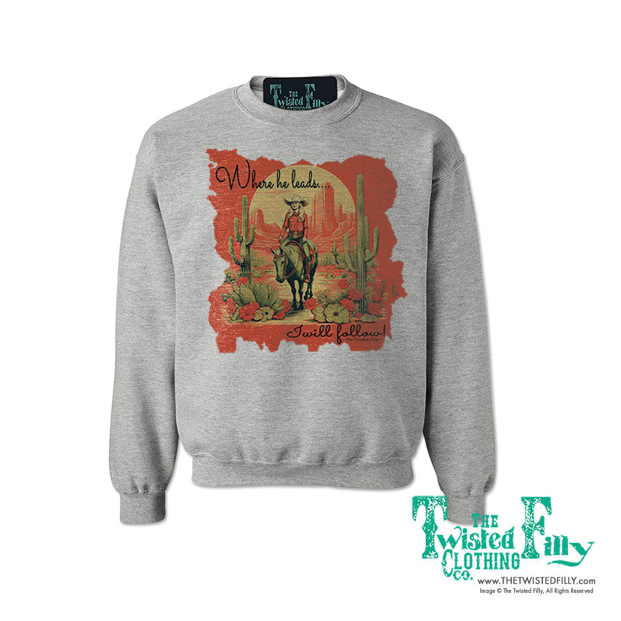 Where He Leads - Adult Sweatshirt - Assorted Colors