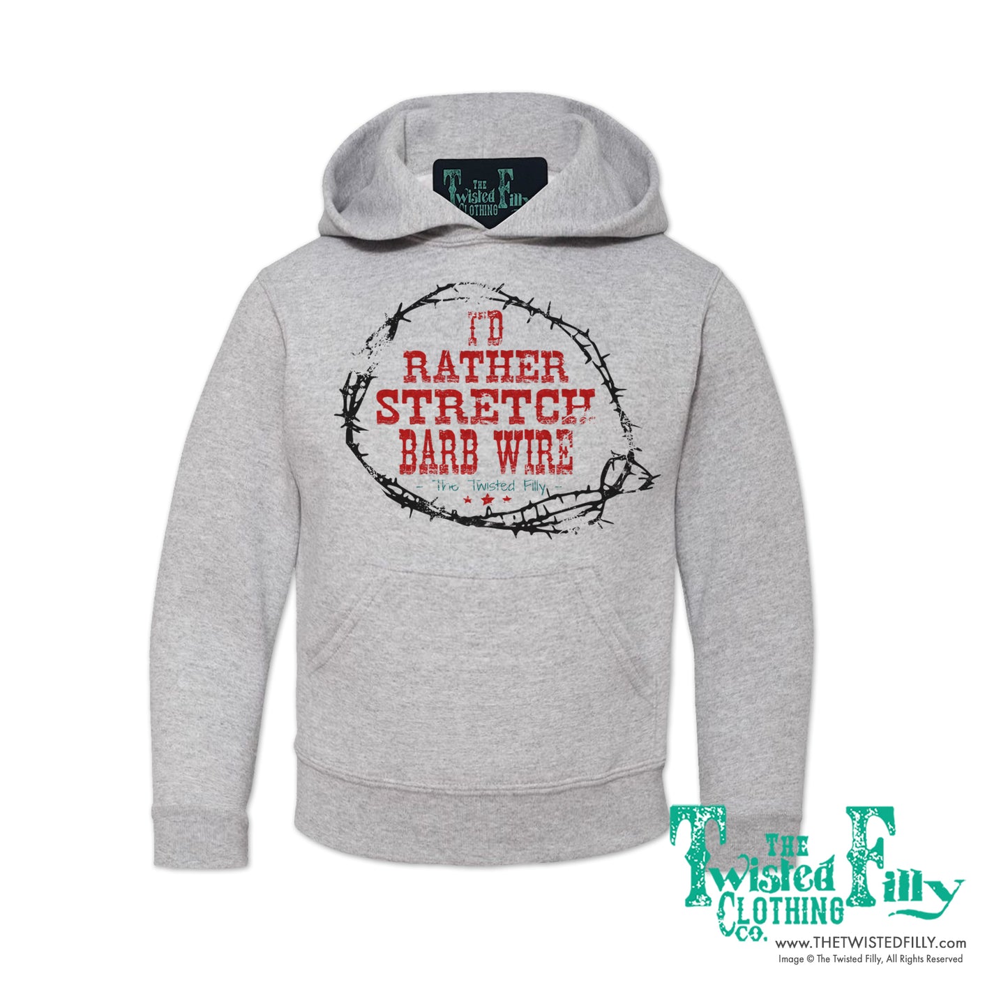 I'd Rather Stretch Barb Wire - Adult Hoodie - Assorted Colors