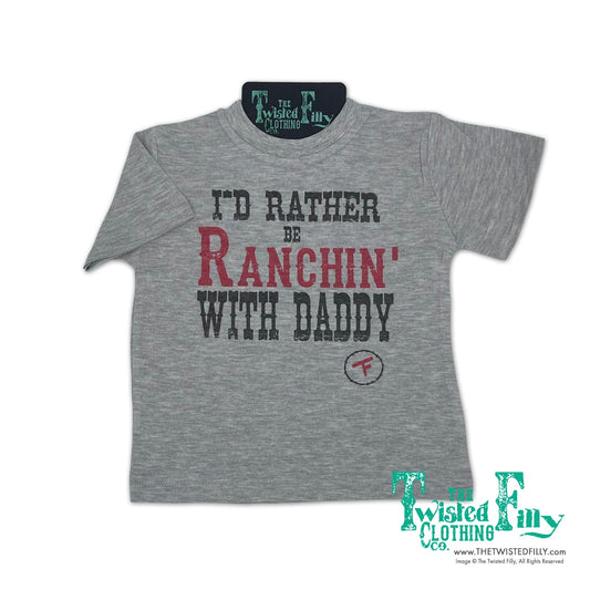 I'd Rather Be Ranchin' With Daddy - S/S Youth Tee - Gray