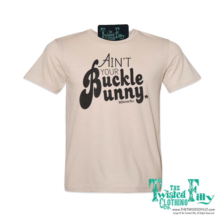 Ain't Your Buckle Bunny - S/S Adult Crew Neck Womens Tee - Assorted Colors