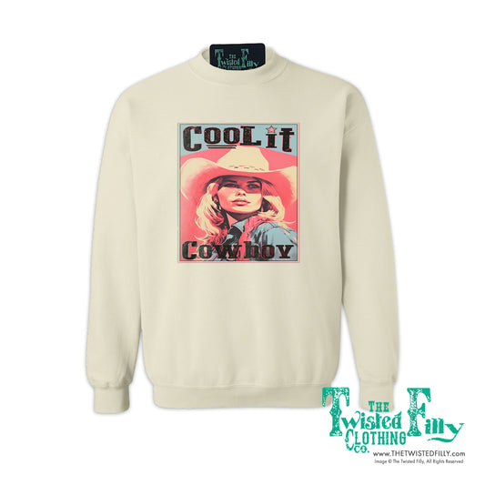 Cool It Cowboy - Adult Womens Sweatshirt - Assorted Colors