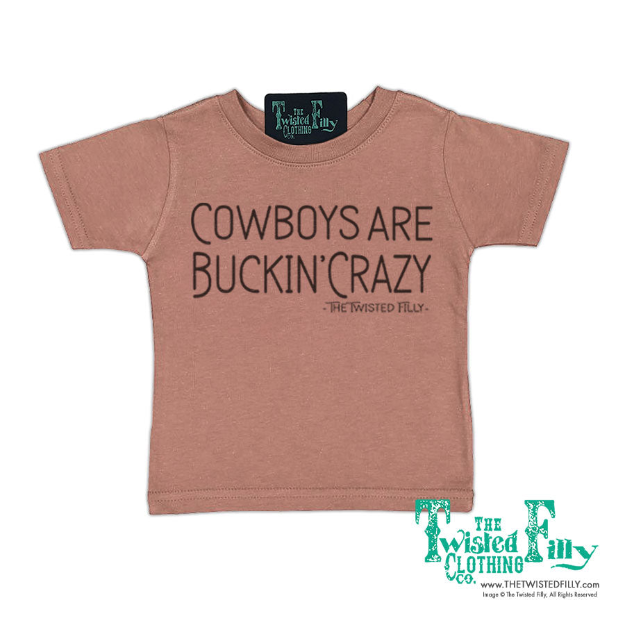 Cowboys Are Buckin' Crazy - Infant S/S Tee - Assorted Colors