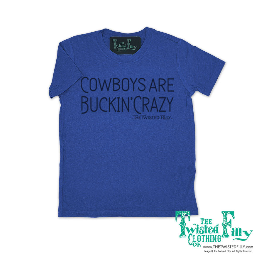 Cowboys Are Buckin' Crazy - Toddler Tee - Assorted Colors