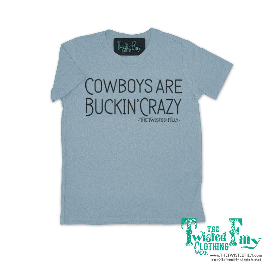 Cowboys Are Buckin' Crazy - Toddler Tee - Assorted Colors