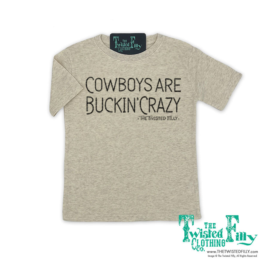 Cowboys Are Buckin' Crazy - Toddler Tee - Assorted Colors