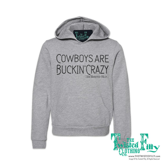 Cowboys Are Buckin' Crazy - Youth Hoodie - Assorted Colors