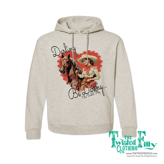 Darling Be Daring - Adult Womens Hoodie - Assorted Colors