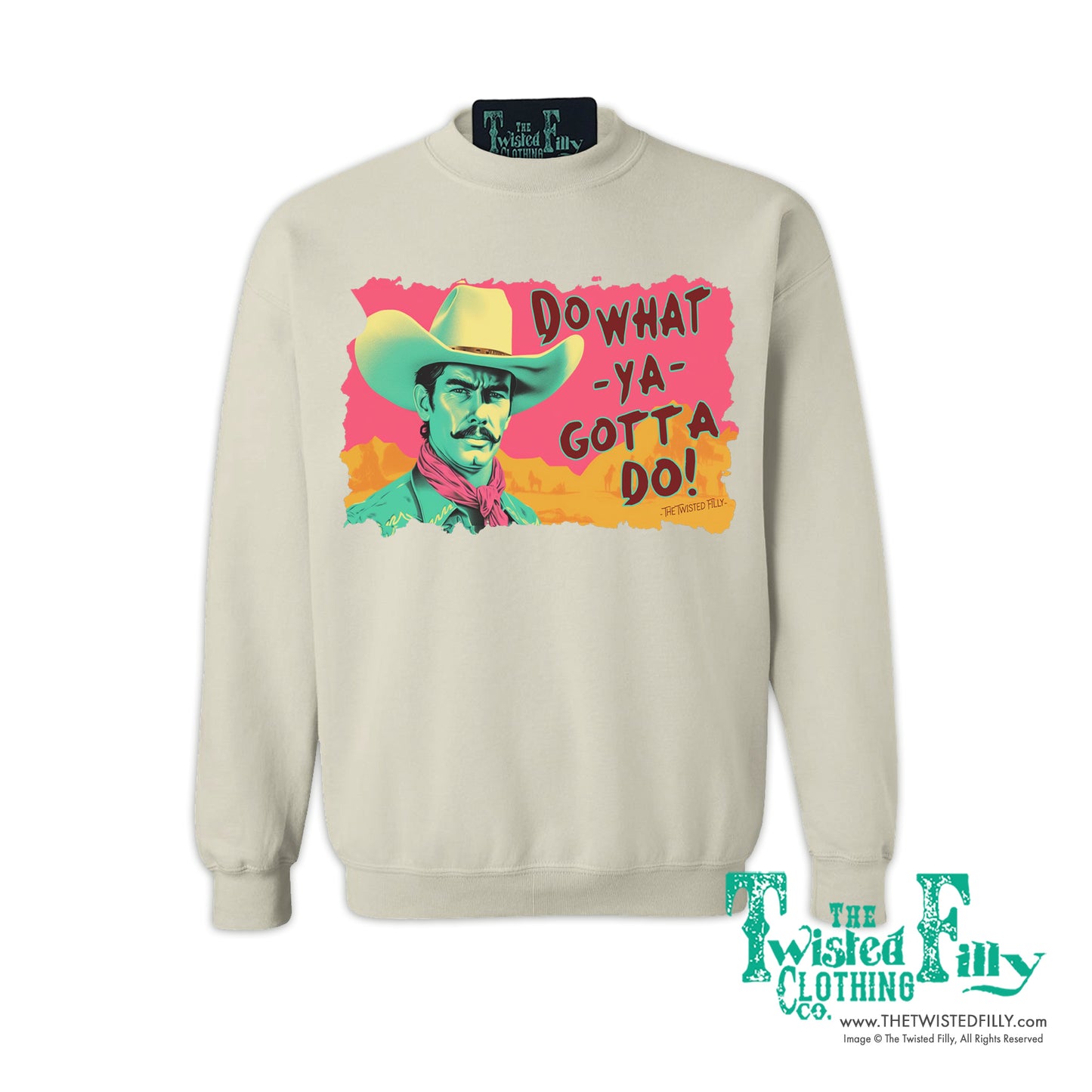 Do What Ya Gotta Do - Adult Sweatshirt - Cream