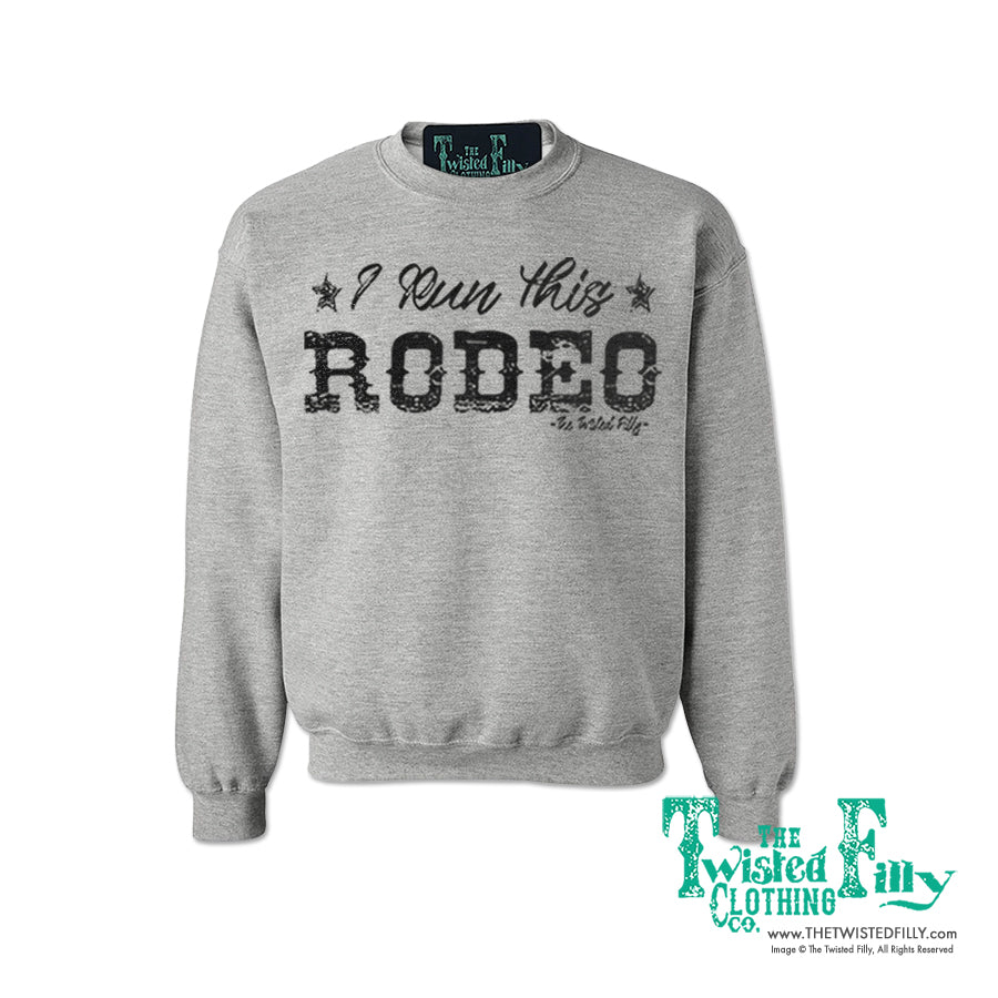 I Run This Rodeo Adult Unisex Sweatshirt in Heather Gray