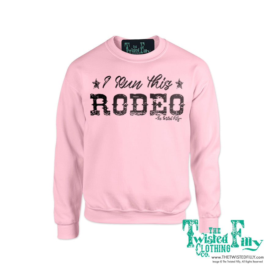 I Run This Rodeo Adult Unisex Sweatshirt in Light Pink