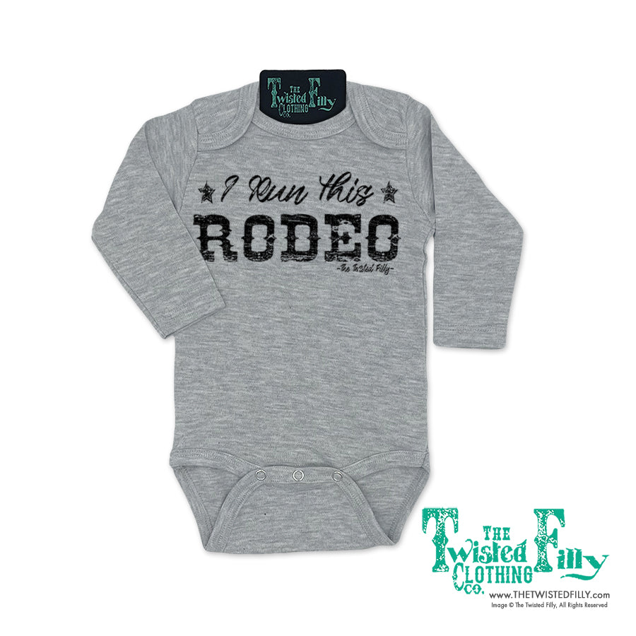 I Run This Rodeo - L/S Infant One Piece - Assorted Colors