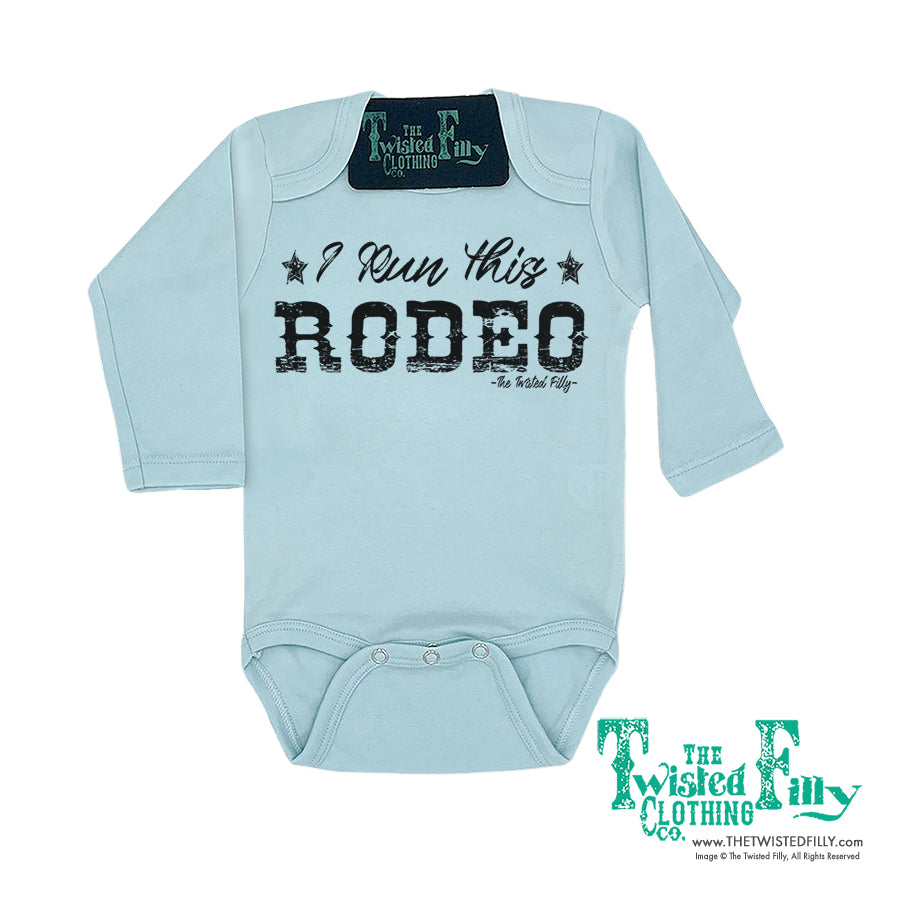 I Run This Rodeo - L/S Infant One Piece - Assorted Colors