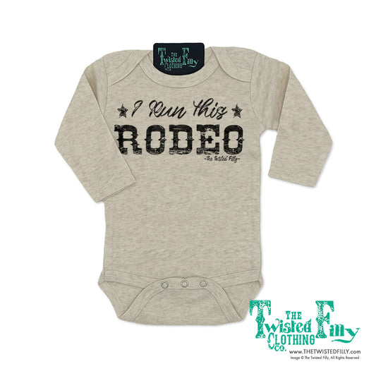 I Run This Rodeo - L/S Infant One Piece - Assorted Colors