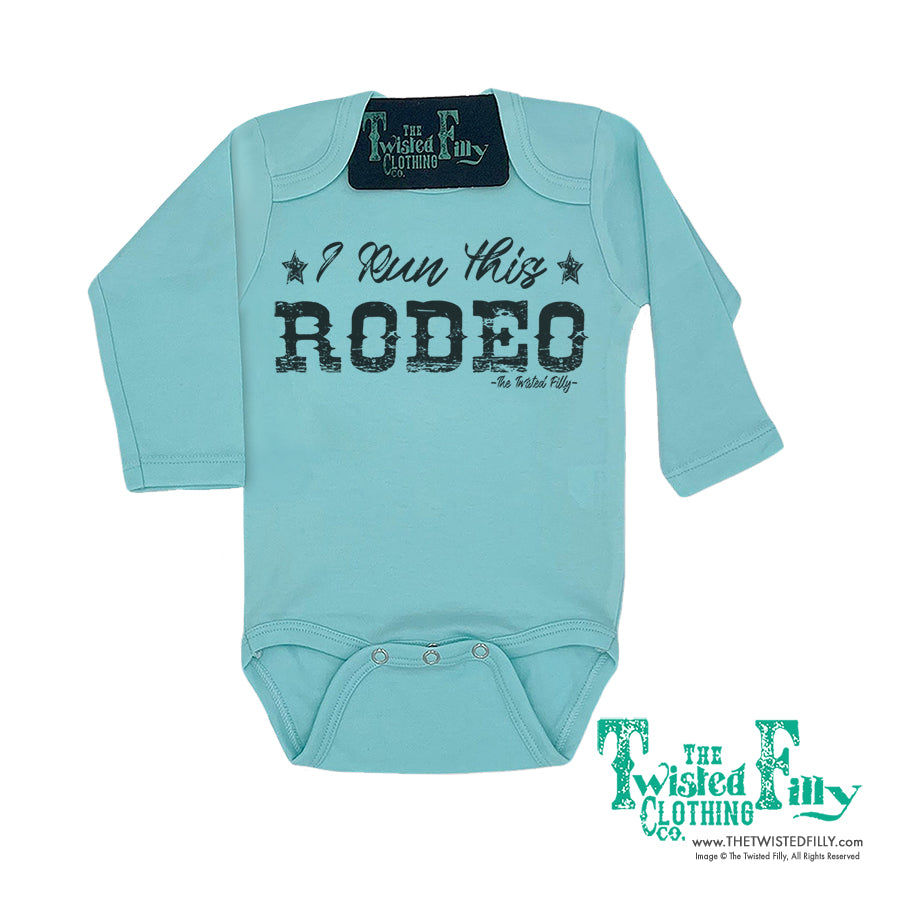 I Run This Rodeo - L/S Infant One Piece - Assorted Colors