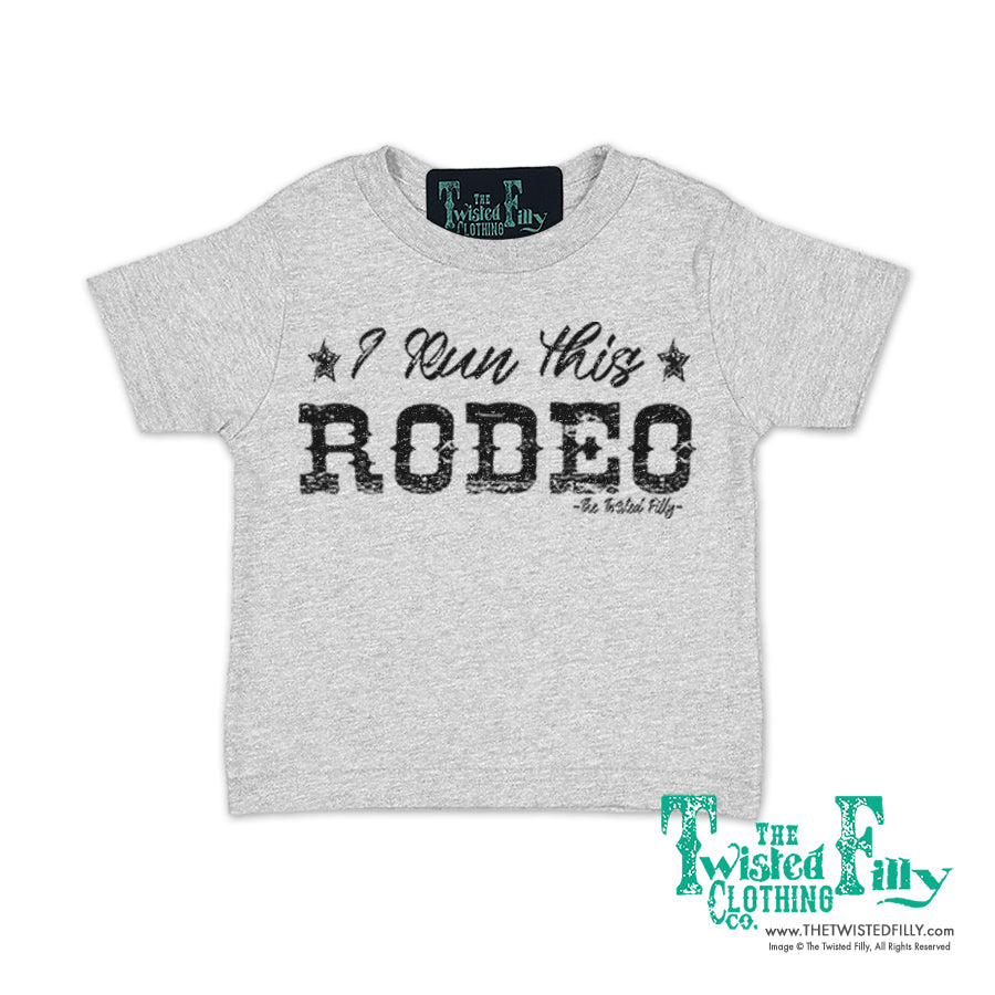 I Run This Rodeo - S/S Infant Tee - Assorted Colors