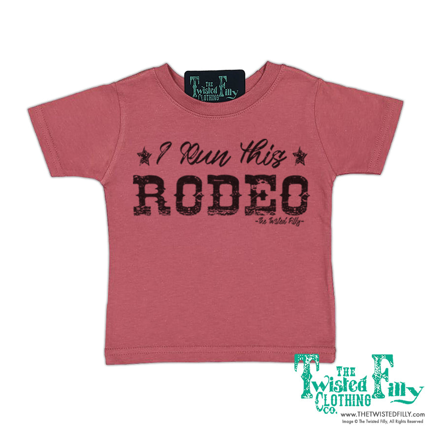 I Run This Rodeo - S/S Infant Tee - Assorted Colors