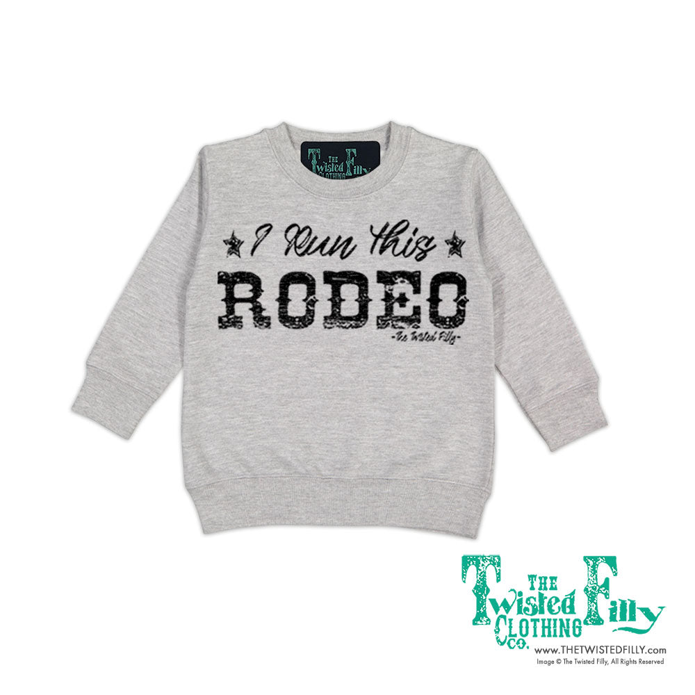 I Run This Rodeo Toddler Sweatshirt In Gray Color