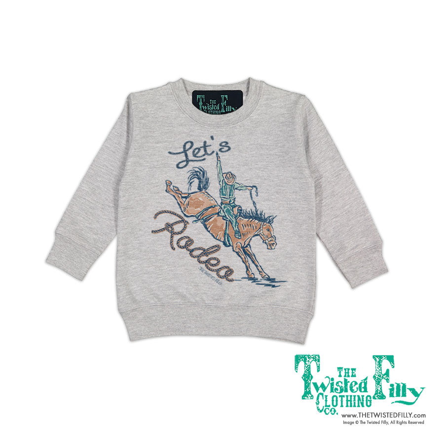 Let's Rodeo - Toddler Sweatshirt - Assorted Colors