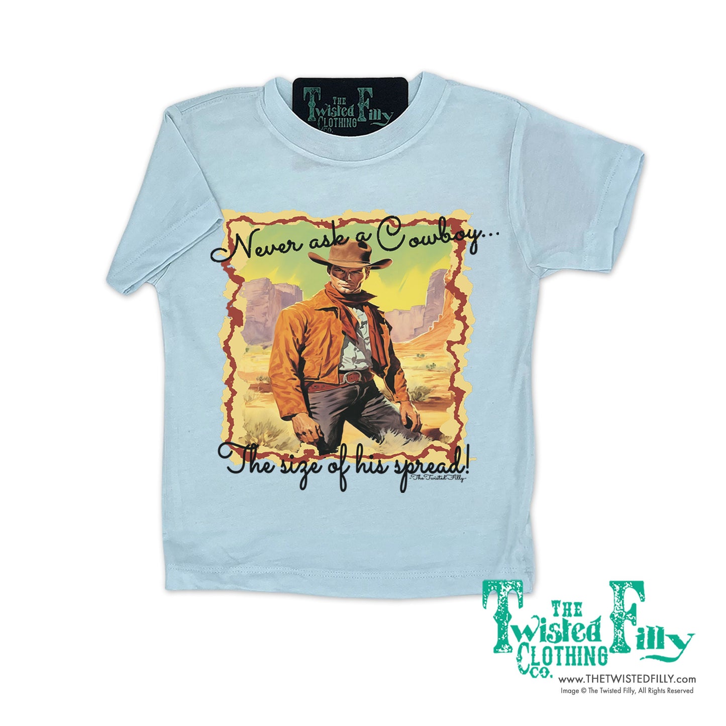 Never Ask A Cowboy - S/S Girls Youth Tee - Assorted Colors