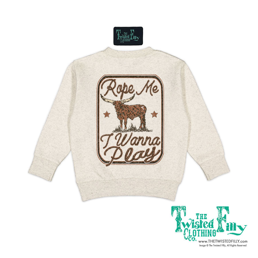 Rope Me I Wanna Play - Toddler Sweatshirt - Oatmeal