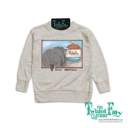 Say When - Toddler Pullover - Oatmeal