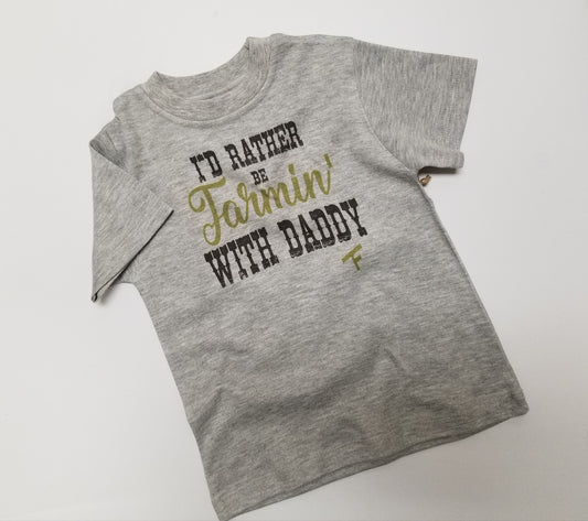 I'd Rather Be Farmin' With Daddy - S/S Toddler Tee - Gray
