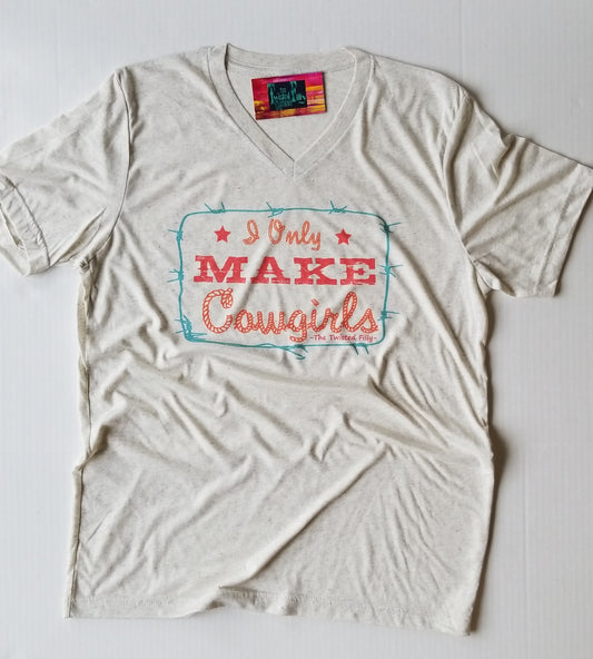 I Only Make Cowgirls - S/S Adult V-Neck Tee - Oatmeal