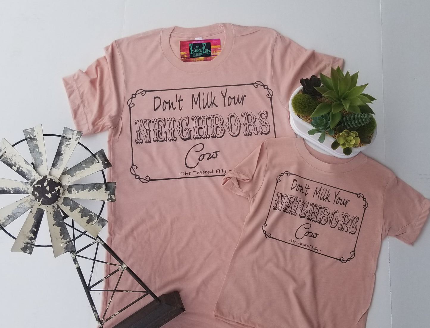 Don't Milk Your Neighbors Cow - S/S Women's Adult Tee - Dusty Rose