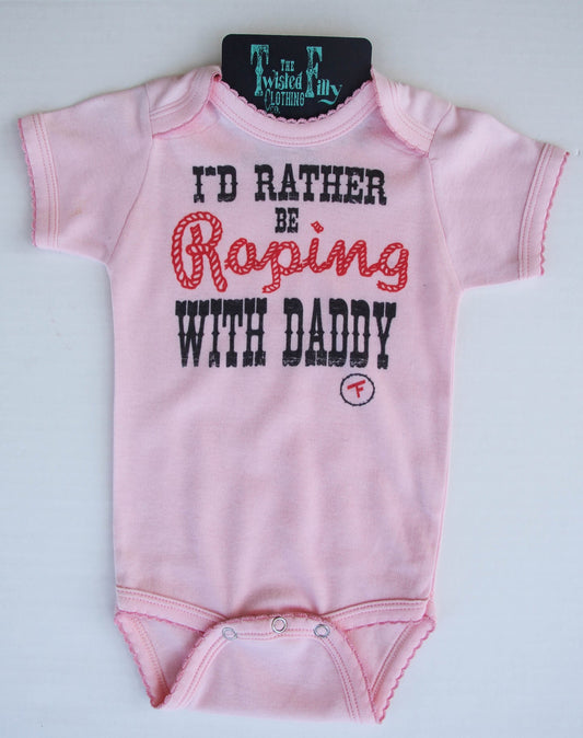 I'd Rather Be Ropin' With Daddy - L/S Infant One Piece - Pink