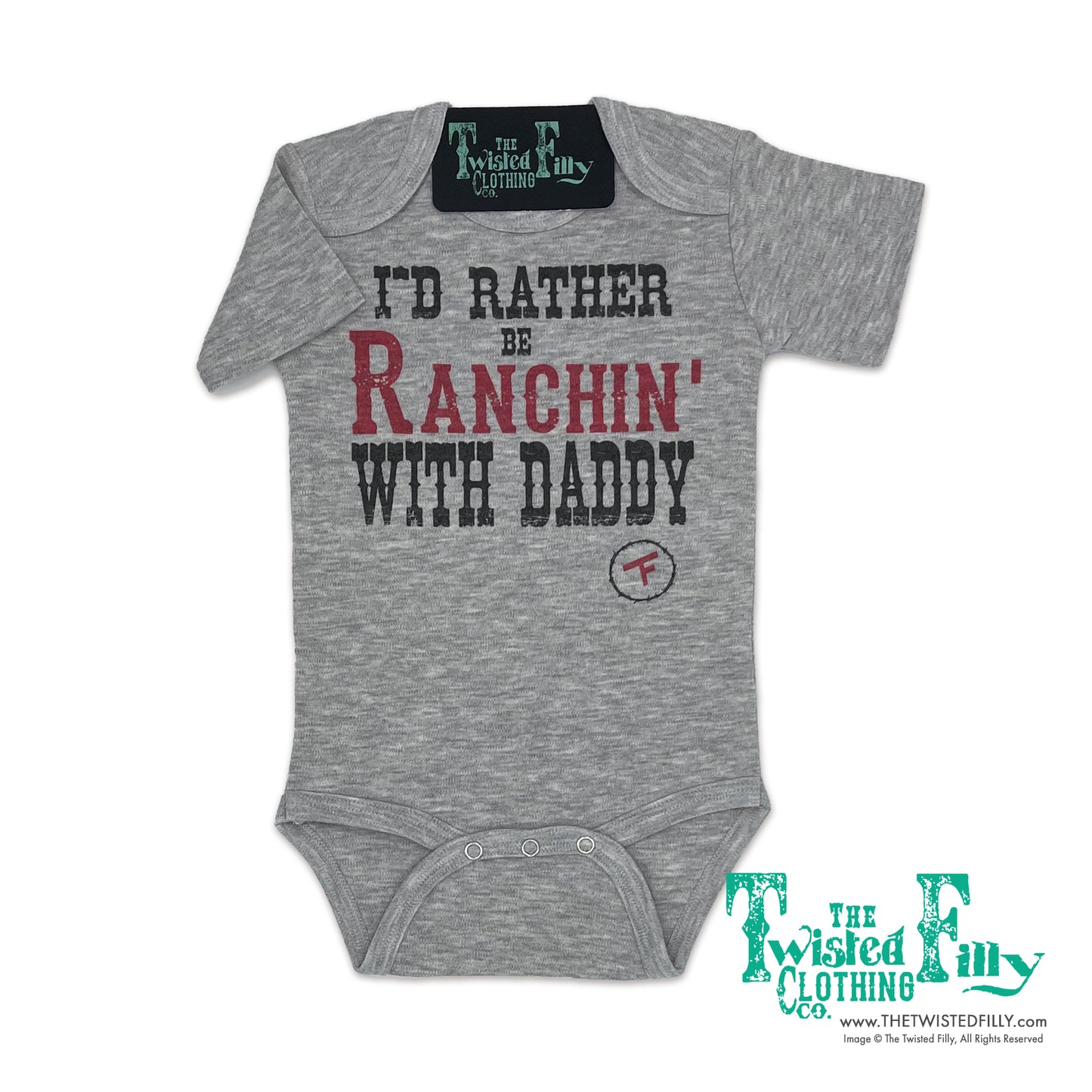 I'd Rather Be Ranchin' W/ Daddy - S/S Infant One Piece - Gray