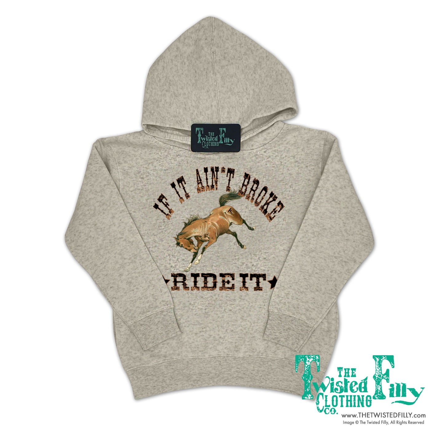 If It Ain't Broke Ride It - Toddler Hoodie - Oatmeal