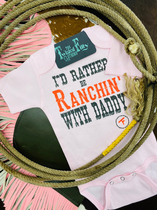 I'd Rather Be Ranchin' W/ Daddy - S/S Infant One Piece - Pink