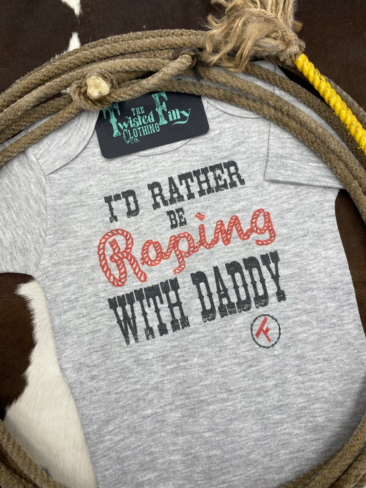 I'd Rather Be Roping with Daddy - S/S Infant One Piece - Gray